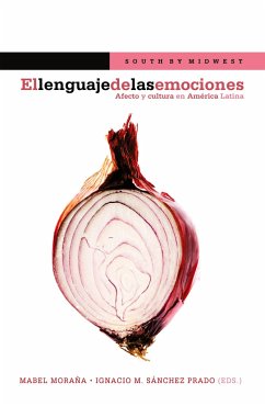 El lenguaje de las emociones - Mabel Moraña