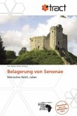 Belagerung von Senonae