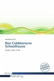 Roe Cobblestone Schoolhouse