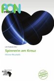 Spinnerin am Kreuz