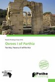 Osroes I of Parthia Osroes I of Parthia