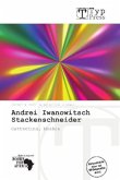 Andrei Iwanowitsch Stackenschneider Andrei Iwanowitsch Stackenschneider