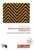 Andrei Anatoljewitsch Krutschinin