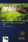 Bedford Village Archeological Site