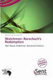 Watchmen: Rorschach's Redemption