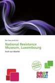 National Resistance Museum, Luxembourg