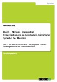 Hurri ¿ Mittani ¿ Hanigalbat - Untersuchungen zu Geschichte, Kultur und Sprache der Hurriter