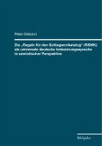 Die &quote;Regeln für den Schlagwortkatalog&quote; (RSWK) als universale deutsche Indexierungssprache in semiotischer Perspektive