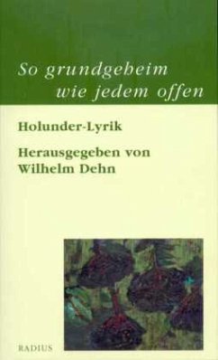 So grundgeheim wie jedem offen