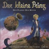 Der Planet der Musik / Der kleine Prinz Bd.3, 1 Audio-CD