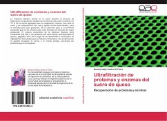 Ultrafiltración de proteínas y enzimas del suero de queso