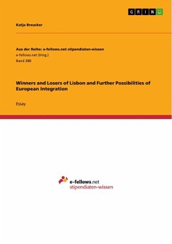 Winners and Losers of Lisbon and Further Possibilities of European Integration - Breucker, Katja