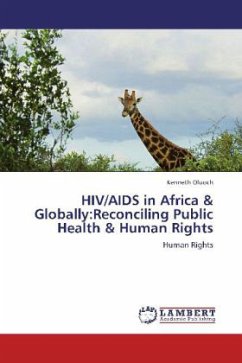 HIV/AIDS in Africa & Globally:Reconciling Public Health & Human Rights - Oluoch, Kenneth
