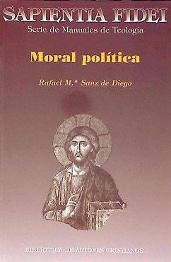 Moral política - Sanz De Diego, Rafael María