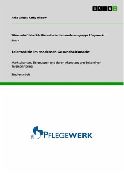 Telemedizin im modernen Gesundheitsmarkt - Ollnow, Kathy;Götze, Anke