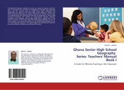 Ghana Senior High School Geography Series: Teachers' Manual Book I