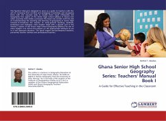 Ghana Senior High School Geography Series: Teachers' Manual Book I - Ababio, Bethel T.