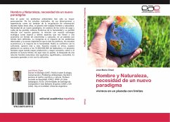 Hombre y Naturaleza, necesidad de un nuevo paradigma