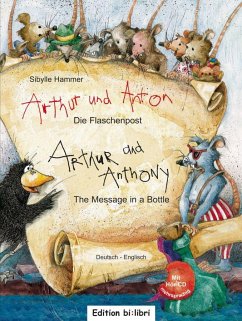 Arthur und Anton: Die Flaschenpost. Deutsch-Englisch - Hammer, Sibylle