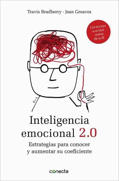 Inteligencia emocional 2.0 : estrategias para conocer y aumentar su coeficiente - Bradberry, Travis; Greaves, Jean