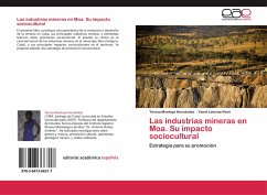 Las industrias mineras en Moa. Su impacto sociocultural - Montoya Hernández, Teresa;Limonta Revé, Yanet