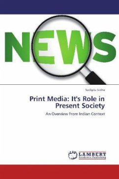 Print Media: It's Role in Present Society