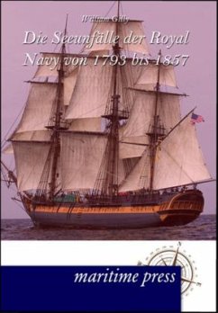 Die Seeunfälle der Royal Navy von 1793 bis 1857 - Gilly, William O. S.