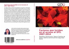 Factores que inciden en el acceso al SFS. 2007-2014 - Martínez Martiñon, Leticia