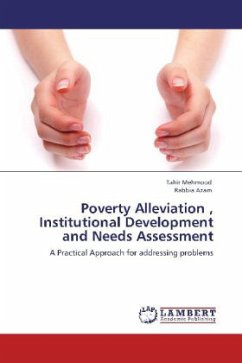 Poverty Alleviation , Institutional Development and Needs Assessment - Mehmood, Tahir;Azam, Rabbia