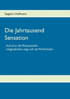 Die Jahrtausend Sensation - Hoffmann, Siegbert