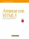 Arrancar con HTML5 : curso de programación