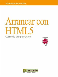 Arrancar con HTML5 : curso de programación - Herrera Ríos, Emmanuel