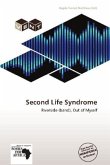 Second Life Syndrome