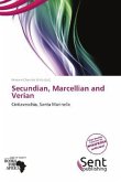 Secundian, Marcellian and Verian