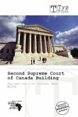 Second Supreme Court of Canada Building