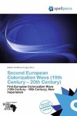 Second European Colonization Wave (19th Century 20th Century)