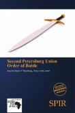 Second Petersburg Union Order of Battle Second Petersburg Union Order of Battle