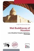 Wat Buddhavas of Houston