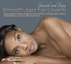 Cover Smooth And Sexy-Smooth Jazz For Lovers!