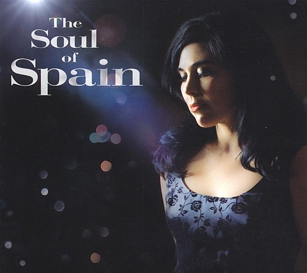 The Soul Of Spain The Soul Of Spain