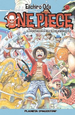 One Piece 62, La aventura en la isla de los hombres pez - Oda, Eiichiro
