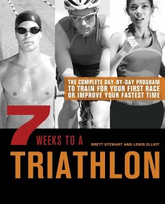 7 Weeks to a Triathlon - Stewart, Brett; Elliot, Lewis