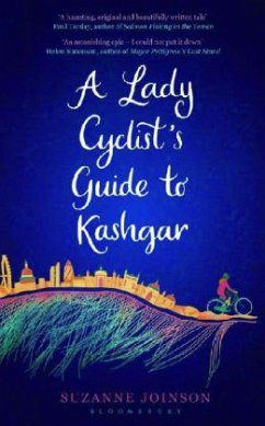 A Lady Cyclist's Guide to Kashgar - Joinson, Suzanne