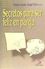 Secretos para ser feliz en pareja