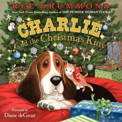 Charlie and the Christmas Kitty - Drummond, Ree