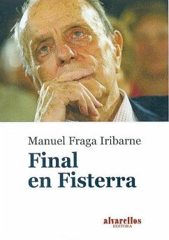 Final en Fisterra - Fraga Iribarne, Manuel