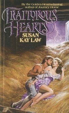 Traitorous Hearts - Law, Susan Kay