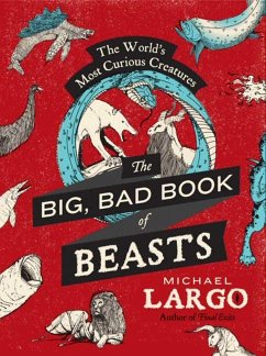 The Big, Bad Book of Beasts - Largo, Michael