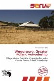 W gorzewo, Greater Poland Voivodeship