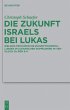 Die Zukunft Israels bei Lukas - Bild 1